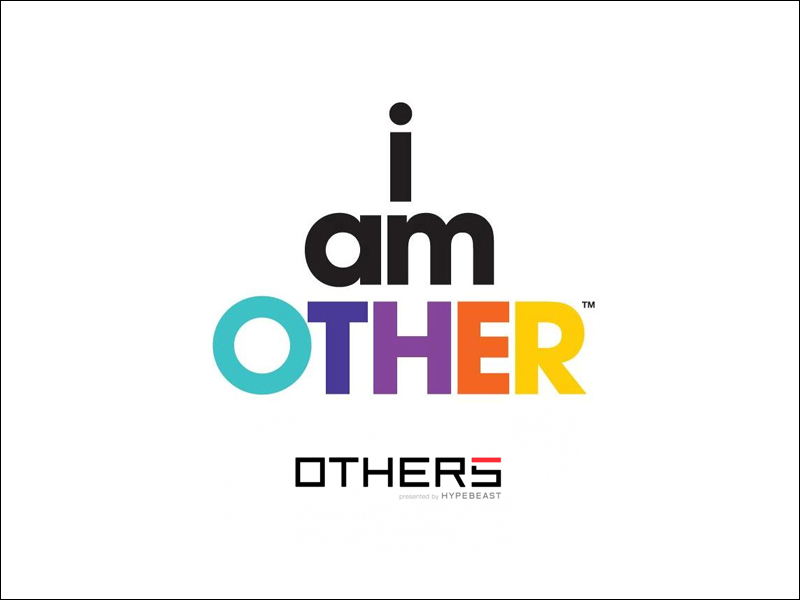 i am OTHER / Others by Hypebeast