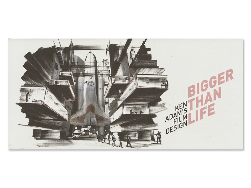Ken Adams Bigger Than Life 